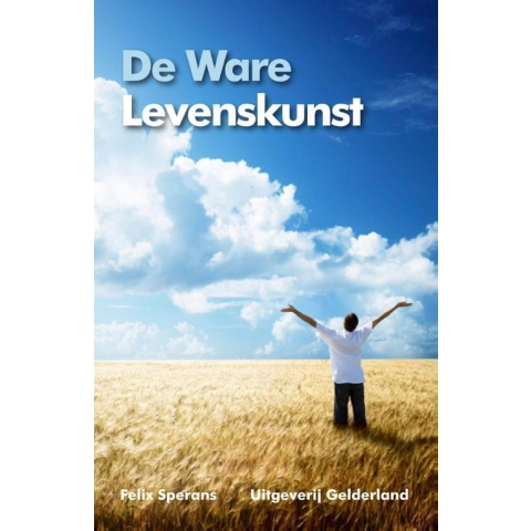 De ware levenskunst (Paperback)