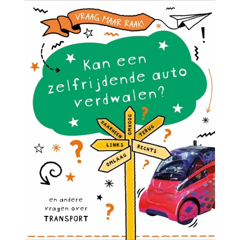 Kan een zelfrijdende auto verdwalen? (Hardback)