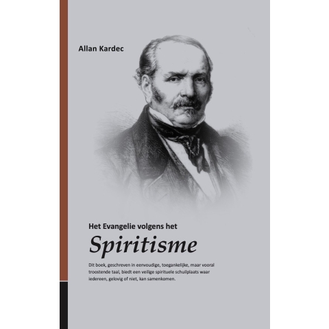 Het evangelie volgens het spiritisme (Paperback)