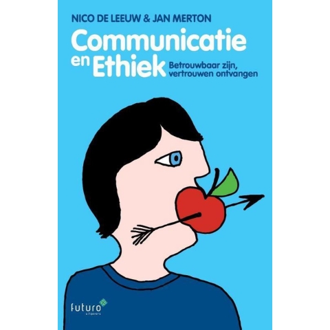 Communicatie en Ethiek (Paperback)