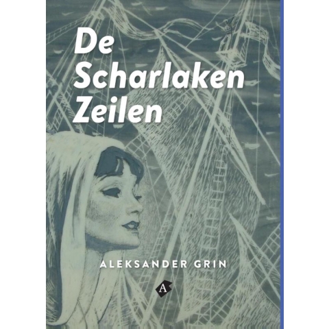 De Scharlaken zeilen (Hardback)