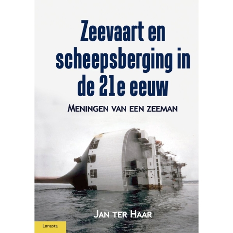 Zeevaart en scheepsberging in de 21e eeuw (Hardback)