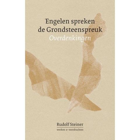 Engelen spreken de Grondsteenspreuk (Hardback)