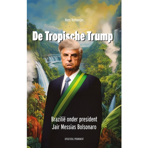 De Tropische Trump (Paperback)