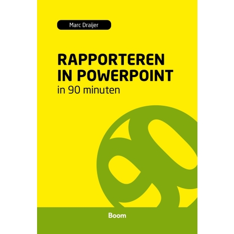 Rapporteren in powerpoint in 90 minuten (Paperback)