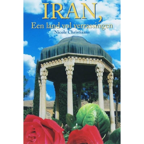 Iran, een land vol verrassingen (Paperback)