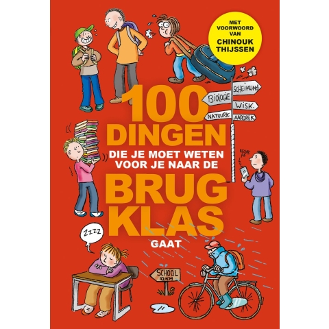 100 dingen die je moet weten voor je naar de brugklas gaat (Hardback)