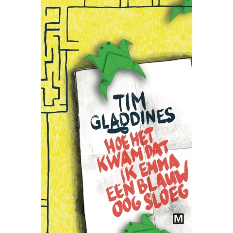 Hoe het kwam dat ik Emma een blauw oog sloeg (Hardback)