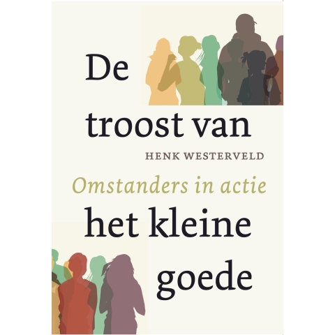 De troost van het kleine goede (Paperback)
