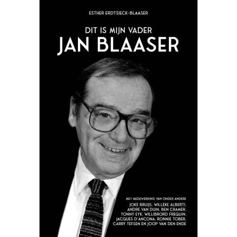 Dit is mijn vader Jan Blaaser (Paperback)