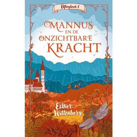 Mannus en de onzichtbare kracht (Hardback)
