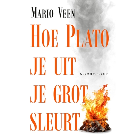 Hoe Plato je uit je grot sleurt (Paperback)