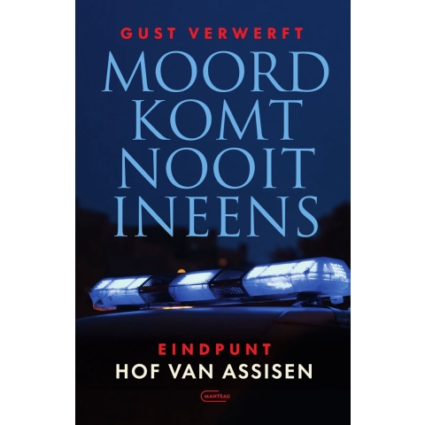 Moord komt nooit ineens (Paperback)