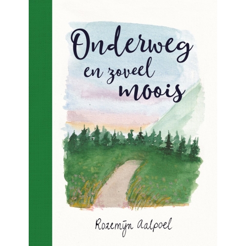 Onderweg en zoveel moois (Hardback)