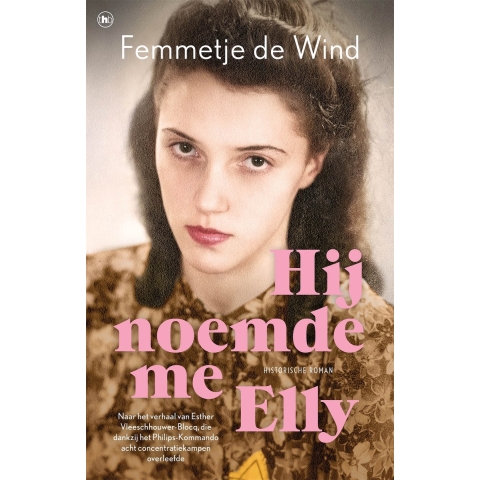 Hij noemde me Elly (Paperback)