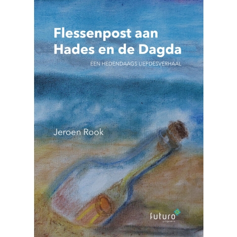 Flessenpost aan Hades en de Dagda (Paperback)