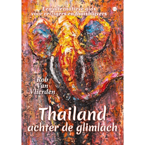Thailand achter de glimlach (Paperback)