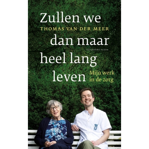 Zullen we dan maar heel lang leven (Paperback)