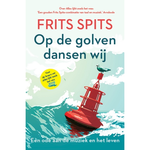 Op de golven dansen wij (Paperback)