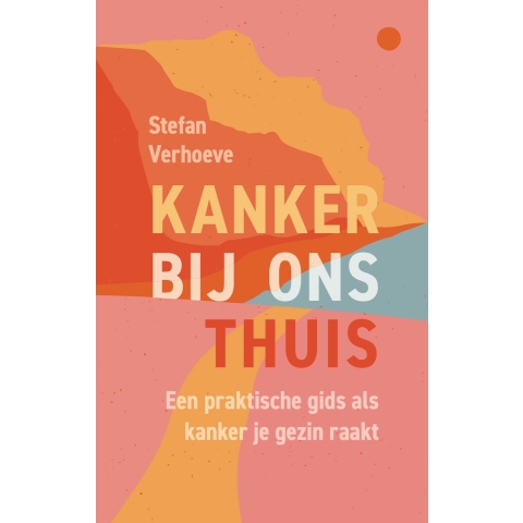 Kanker bij ons thuis (Paperback)