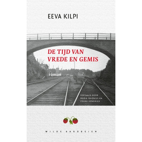 De tijd van vrede en gemis (Paperback)
