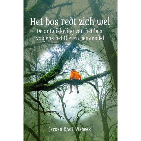 Het bos redt zich wel (Paperback)