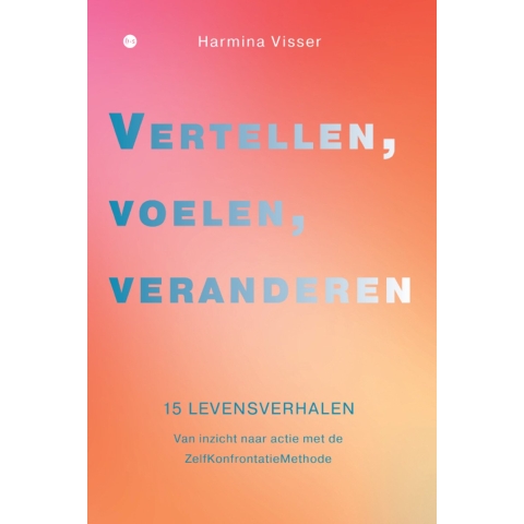 Vertellen, voelen, veranderen (Paperback)
