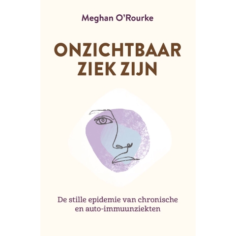 Onzichtbaar ziek zijn (Paperback)