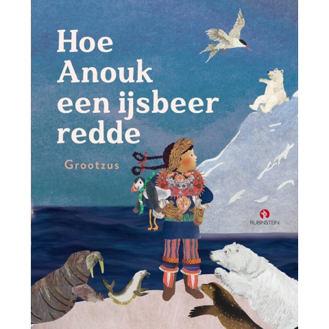 Hoe Anouk een ijsbeer redde (Hardback)