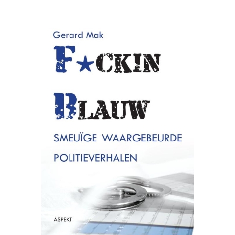 F*cking blauw (Paperback)
