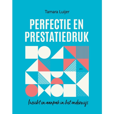 Perfectie en prestatiedruk (Paperback)
