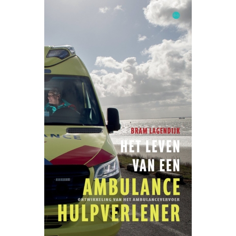 Het leven van een ambulancehulpverlener (Paperback)