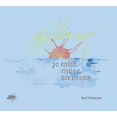 Je mist meer en meer (Hardback)