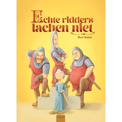 Echte ridders lachen niet (Hardback)