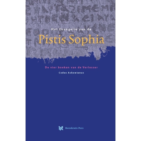 Het Evangelie van de Pistis Sophia (Hardback)