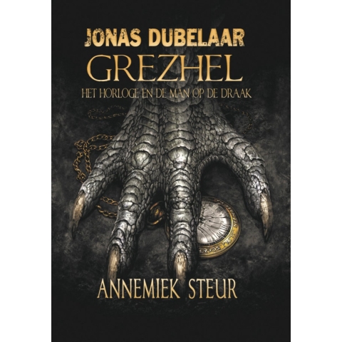Grezhel, het horloge en de man op de draak (Hardback)