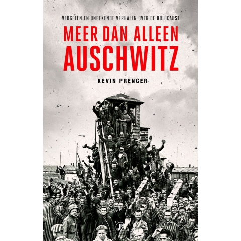 Meer dan alleen Auschwitz (Paperback)