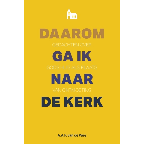 Daarom ga ik naar de kerk (Paperback)