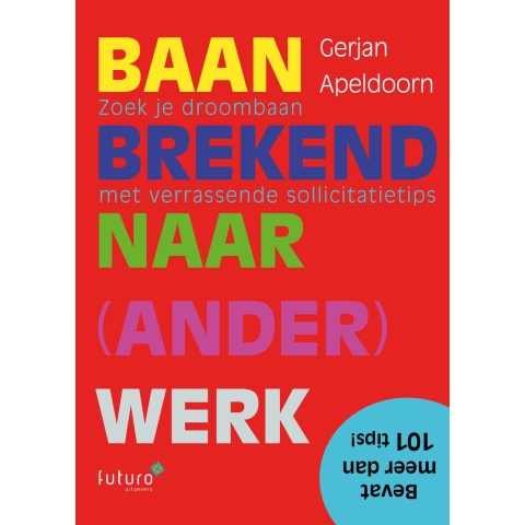 Baanbrekend naar ander werk (Paperback)