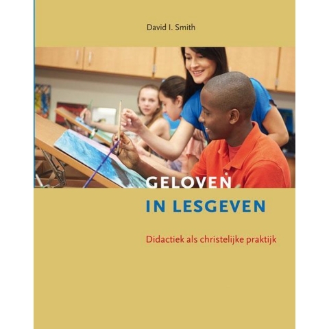 Geloven in lesgeven (Paperback)