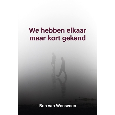 We hebben elkaar maar kort gekend (Paperback)
