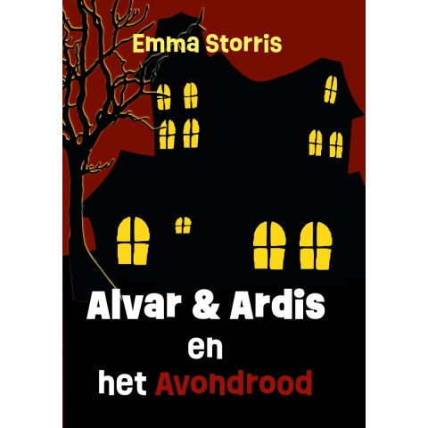 Alvar en Ardis en het avondrood (Hardback)