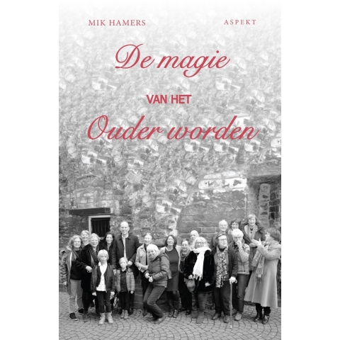De magie van het ouder worden (Paperback)