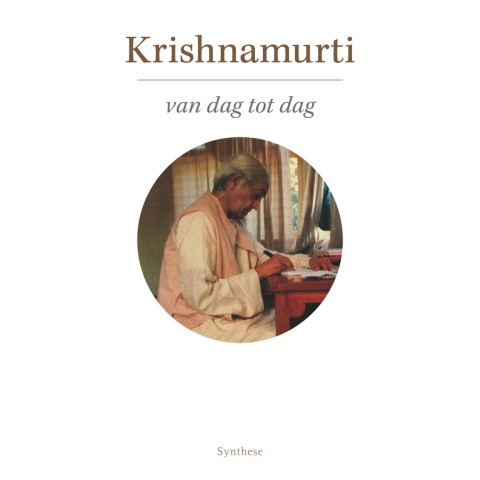 Krishnamurti van dag tot dag (Paperback)