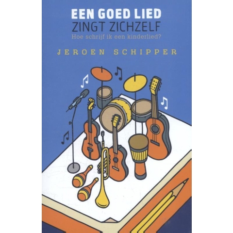 Een goed lied zingt zichzelf (Paperback)