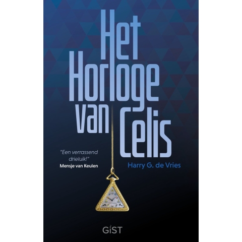 Het Horloge van Celis (Paperback)