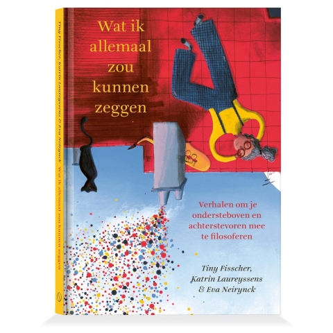 Wat ik allemaal zou kunnen zeggen (Hardback)
