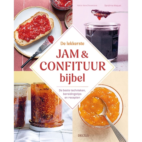 De lekkerste jam & confituur bijbel (Hardback)