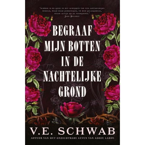 Begraaf mijn botten in de nachtelijke grond (Hardback)
