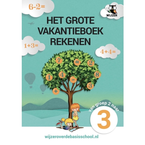 Het Grote Vakantieboek Rekenen van Groep 2 naar 3 (Paperback)